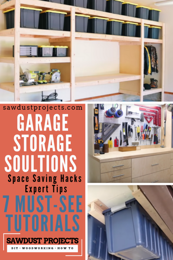 Garage Storage Solutions Space Saving Hacks And Expert Tips 7 Must See Tutorials Sawdust